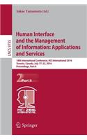 Human Interface and the Management of Information: Applications and Services: 18th International Conference, Hci International 2016 Toronto, Canada, July 17-22, 2016. Proceedings, Part II