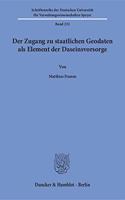 Der Zugang Zu Staatlichen Geodaten ALS Element Der Daseinsvorsorge