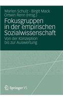 Fokusgruppen in Der Empirischen Sozialwissenschaft
