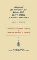 Rontgendiagnostik des Schadels II / Roentgen Diagnosis of the Skull II