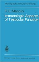 Immunologic Aspects of Testicular Function