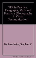 Paragraphs, Math and Fonts (v. 2) (Monographs in Visual Communication)