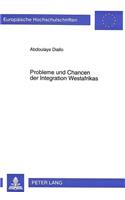 Probleme und Chancen der Integration Westafrikas