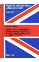 «As You Can See in the Text...» Which Passages Do Literary Scholars Quote and Interpret in «Gulliver's Travels»?