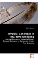 Temporal Coherence in Real-Time Rendering