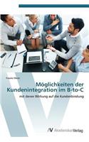 Möglichkeiten der Kundenintegration im B-to-C: (German)