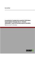 La portée de l'incident de Lunéville (1913) dans la perception française de la menace allemande avant la Première Guerre mondiale