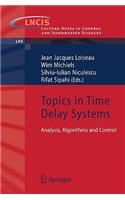 Topics in Time Delay Systems: Analysis, Algorithms and Control
