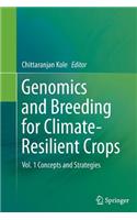 Genomics and Breeding for Climate-Resilient Crops: Vol. 1 Concepts and Strategies