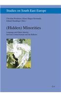 (Hidden) Minorities, 5: Language and Ethnic Identity Between Central Europe and the Balkans