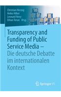 Transparency and Funding of Public Service Media - Die Deutsche Debatte Im Internationalen Kontext