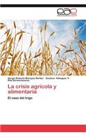 Crisis Agricola y Alimentaria