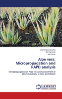 Aloe vera: Micropropagation and RAPD analysis