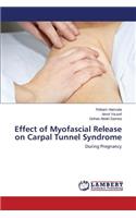 Effect of Myofascial Release on Carpal Tunnel Syndrome