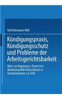 Kündigungspraxis, Kündigungsschutz und Probleme der Arbeitsgerichtsbarkeit