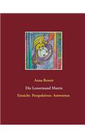 Lenormand- Matrix: Einsicht- Perspektiven- Antworten(German)