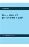 Law of social and public welfare in Japan: Laws and Regulations of Japan