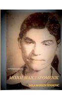 Mojoj Majci Spomenik