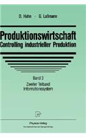 Produktionswirtschaft - Controlling Industrieller Produktion