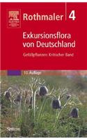 Rothmaler, Exkursionsflora Von Deutschland, Band 4: Kritischer Band