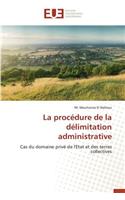 Procédure de la Délimitation Administrative