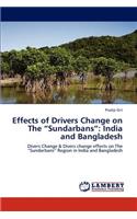 Effects of Drivers Change on The "Sundarbans": India and Bangladesh