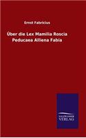 Über die Lex Mamilia Roscia Peducaea Alliena Fabia