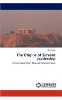 Origins of Servant Leadership