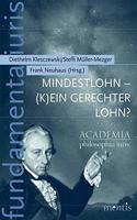 Mindestlohn - (K)Ein Gerechter Lohn?