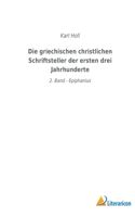 griechischen christlichen Schriftsteller der ersten drei Jahrhunderte