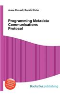 Programming Metadata Communications Protocol: (English)