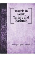 Travels in Ladâk, Tartary and Kashmir