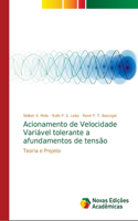Acionamento de Velocidade Variável tolerante a afundamentos de tensão