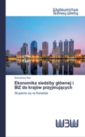 Ekonomika siedziby glównej i BIZ do krajów przyjmujących