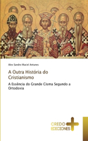 A Outra História do Cristianismo