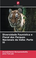 Diversidade Faunística e Floral dos Parques Nacionais da Índia: Parte III