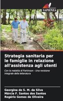 Strategia sanitaria per le famiglie in relazione all'assistenza agli utenti