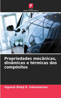 Propriedades mecânicas, dinâmicas e térmicas dos compósitos