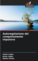 Autoregolazione del comportamento impulsivo