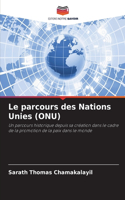 Le parcours des Nations Unies (ONU)
