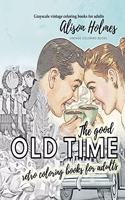 good OLD TIME retro coloring books for adults - Grayscale vintage coloring books for adults