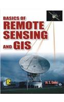 Basics of Remote Sensing and GIS