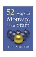 52 Ways to Motivate Your Staff
