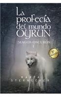 La profecia del mundo Oyrun