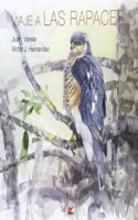 Viaje A Las Rapaces