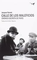 Calle de los Maleficios: Cronica secreta de Paris