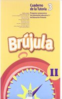 Brujula II (Cuaderno del alumno 3o E.P.): Programa comprensivo de orientacion para E.P.