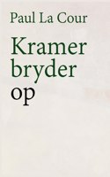 Kramer bryder op