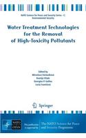 Water Treatment Technologies for the Removal of High-Toxity Pollutants