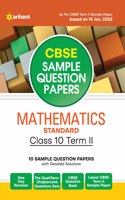 Arihant Cbse Term 2 Mathematics Standard Class 10 Sample Question Papers: As Per Cbse Term 2 Sample Paper Issued on 14 Jan 2022